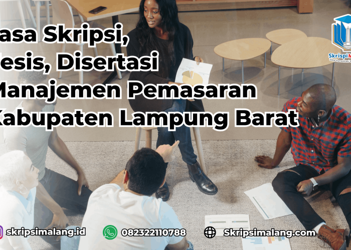 Jasa Tesis Manajemen Pemasaran Kabupaten Lampung Barat