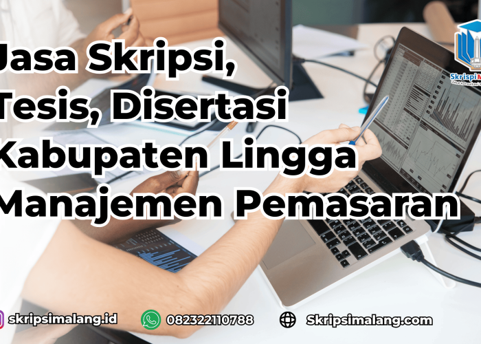 Jasa Skripsi Manajemen Pemasaran Kabupaten Lingga