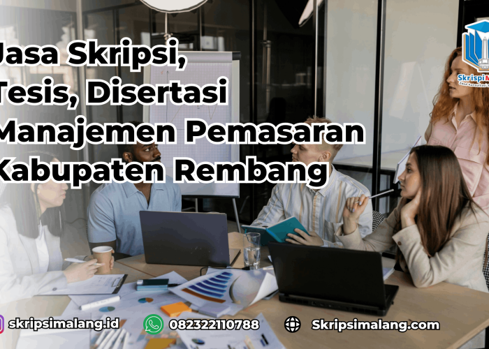 Jasa Tesis Manajemen Pemasaran Kabupaten Rembang