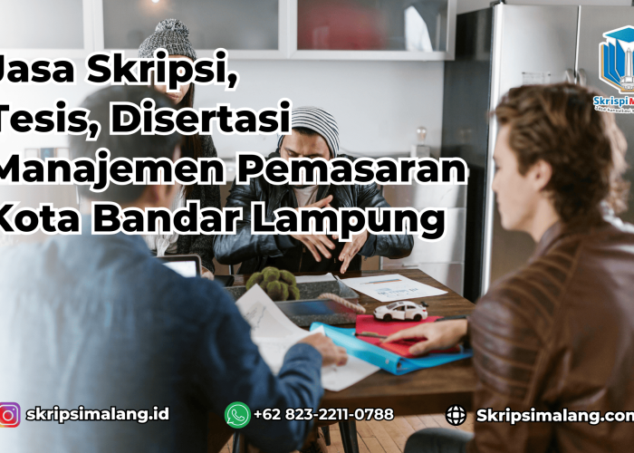 Jasa Tesis Manajemen Pemasaran Kota Bandar Lampung