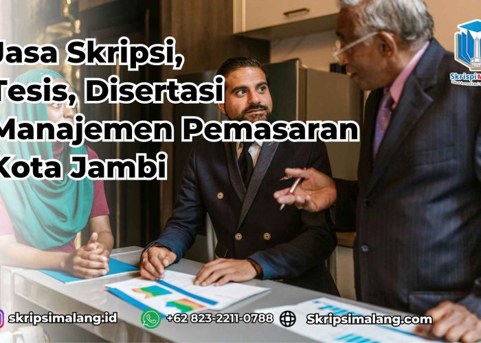 Jasa Disertasi Manajemen Pemasaran Kota Jambi