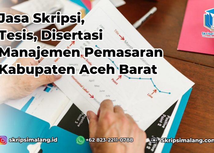 Jasa Tesis Manajemen Pemasaran Kabupaten Aceh Barat