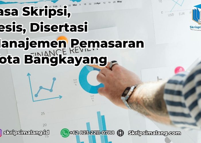 Jasa Disertasi Manajemen Pemasaran Kabupaten Bangkayang