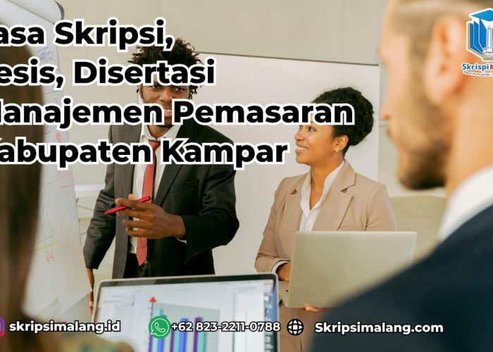 Jasa Skripsi Manajemen Pemasaran Kabupaten Kampar