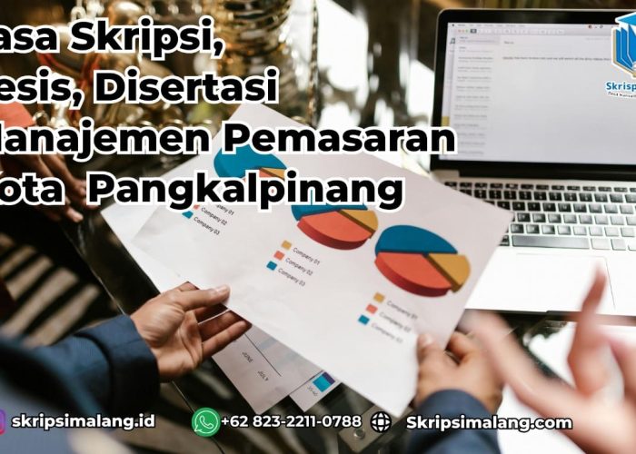 Jasa Tesis Manajemen Pemasaran Kota pangkalpinang