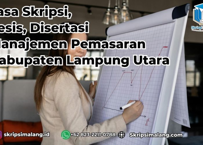 Jasa Disertasi Manajemen Pemasaran Kabupaten Lampung Utara