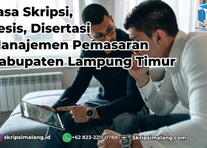 Jasa Tesis Manajemen Pemasaran Kabupaten Lampung Timur