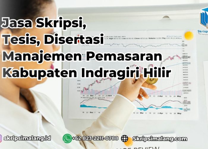 Jasa Skripsi Manajemen Pemasaran Kabupaten indragiri Hilir