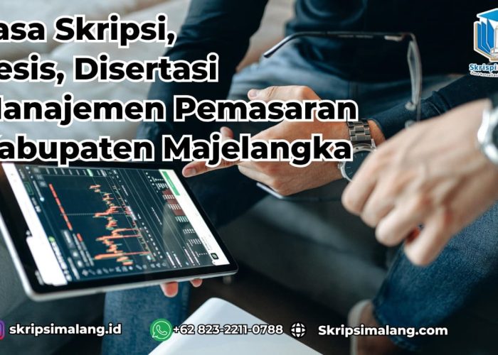 Jasa Disertasi Manajemen Pemasaran Kabupaten Majalangka