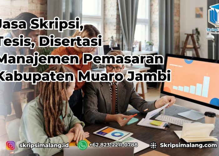 Jasa Tesis Manajemen Pemasaran Kabupaten maoro jambi