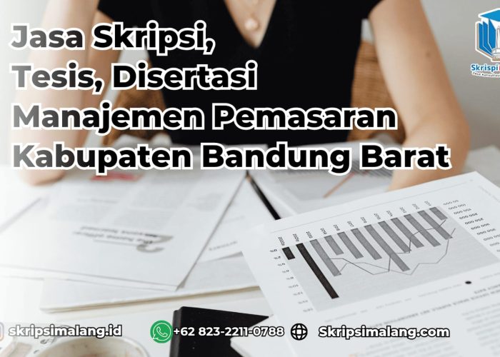 Jasa Disertasi Manajemen Pemasaran Kabupaten Bandung Barat
