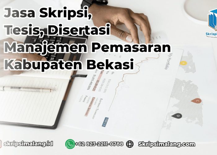 Jasa Disertasi Manajemen Pemasaran Kabupaten Bekasi