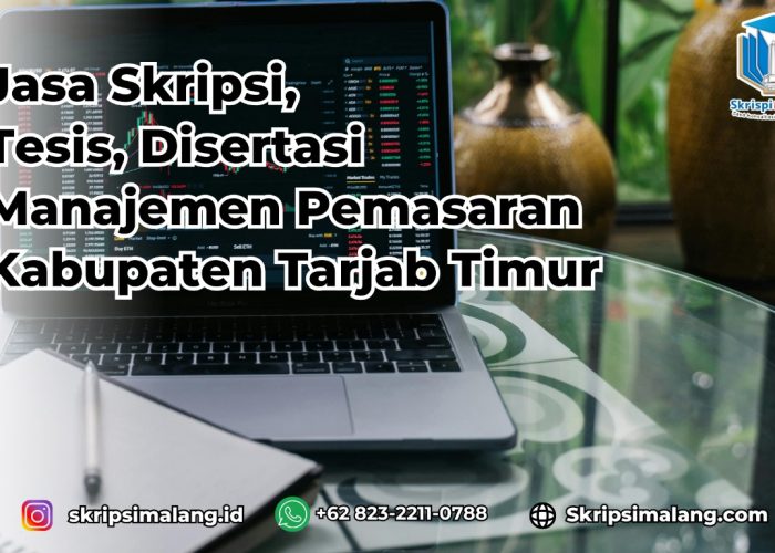 Jasa Tesis Manajemen Pemasaran Kabupaten Tanjab Timur