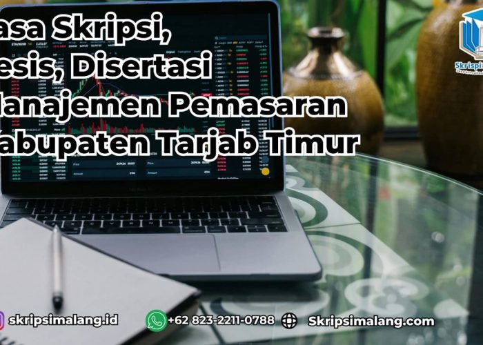 Jasa Skripsi Manajemen Pemasaran Kabupaten Tanjab Timur